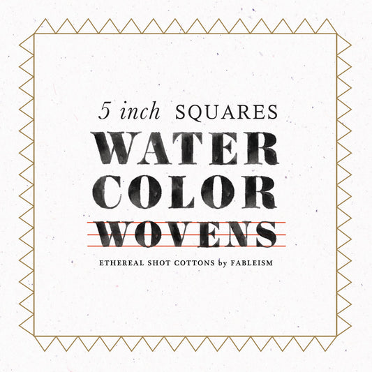 Watercolor Wovens Charm Pack - Fableism Supply Co