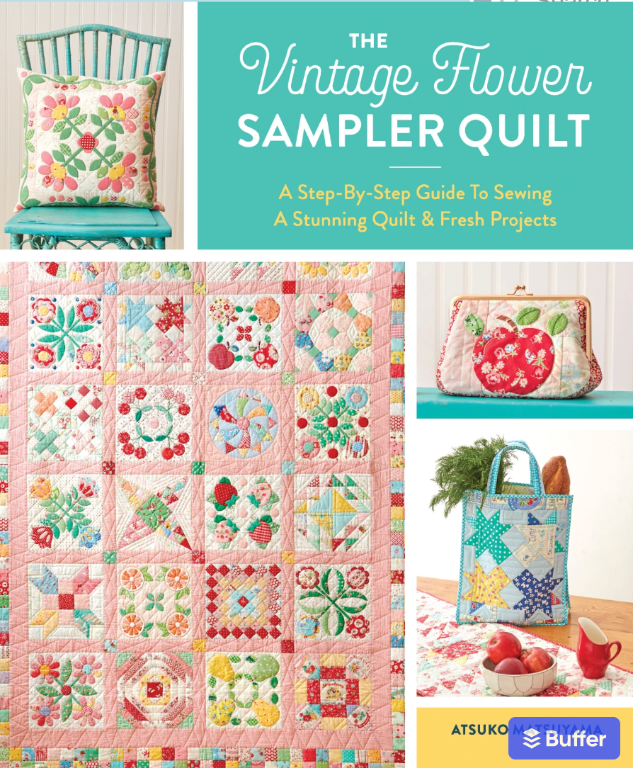The Vintage Flower Sampler Quilt
