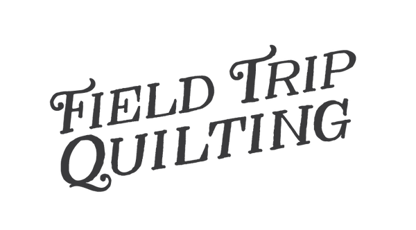 Field Trip Quilting